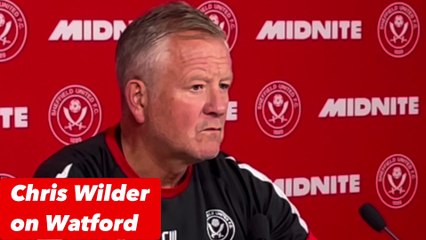 Chris Wilder on taking on Watford