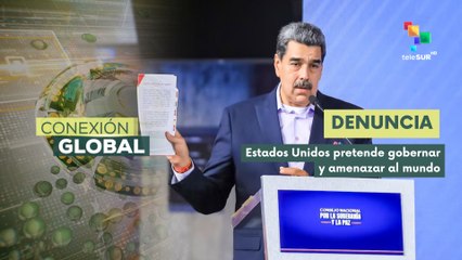 Conexión Global 17-10 Pdte. Maduro denuncia conspiración de la CIA