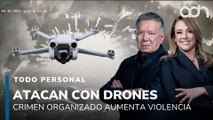 ¿Y ahora cómo los paran? Crimen organizado ataca con drones I Todo Personal