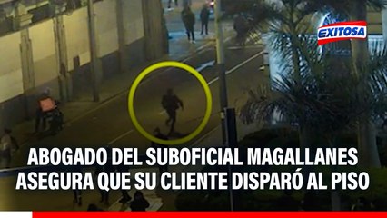 Caso Eduardo Ruiz: Abogado del suboficial Magallanes asegura que su patrocinado disparó contra el piso