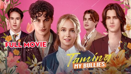 Taming My Bullies - Full