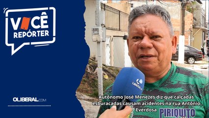 Autônomo José Menezes diz que calçadas esburacadas causam acidentes na rua Antônio Everdosa