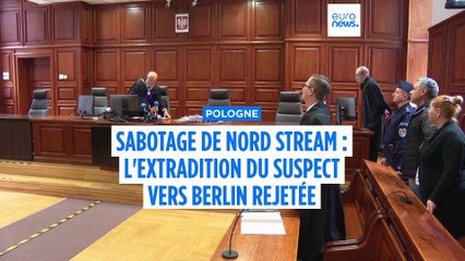 Un tribunal polonais refuse l'extradition d'un suspect dans l'attaque contre les gazoducs Nord Stream