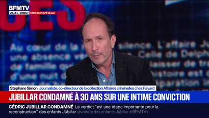 Condamnation de Cédric Jubillar: "L'enseignement de ce procès, c'est que la prime à la dissimulation d'un corps, c'est terminé", explique Stéphane Simon, journaliste