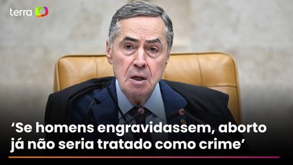 Barroso vota para descriminalizar aborto até a 12ª semana de gestação em seu último dia no STF