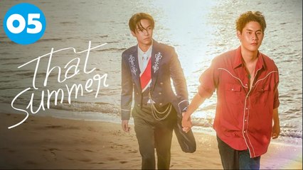That Summer Episode 5 EngSub
