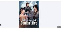 Where Our Love Couldnt Live Chinese Drama - English Sub
