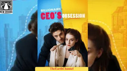 Billionaire CEO’s Obsession (NEW) - FULL [Eng Sub]