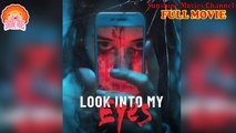 💖Look Into My Eyes #Full 🐽 Top Movie 2025 - Happy Halloween Version - Sunshine Movies Channel