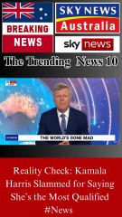 Reality Check: Kamala Harris Slammed for Saying She’s the Most Qualified #News