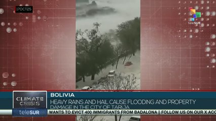 Bolivia: Heavy rains and hail cause flooding and property damage in the city of Tarija