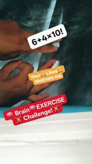 👿Powerful🧠Brain🧠🙇Exercise💪🏼🏋🏼Challenge💥💥