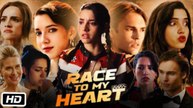 Race to My Heart #FullMovie