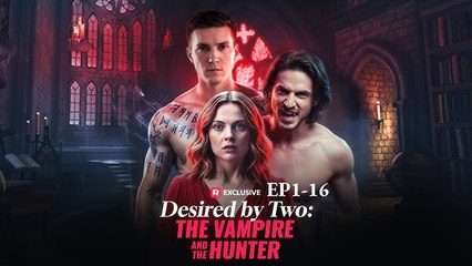 Desired By Two The Vampire And The Hunter - Full Movie