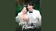 Her new flame  - FULL MOVIES ENGLISH SUB