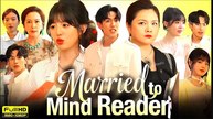 Married To Mind Reader (2025) - FULL [Eng Sub]