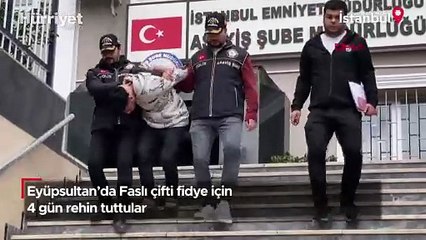 Eyüpsultan'da Faslı çifti fidye için 4 gün rehin tuttular