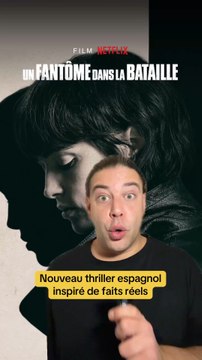 Aujourd’hui on regarde « Un fantôme dans la bataille » ce nouveau thriller espagnol inspiré de faits réels dispo sur Netflix !