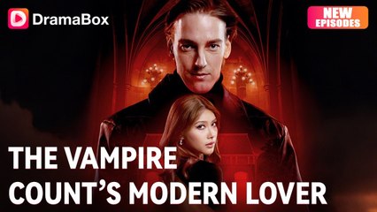The Vampire Count's Modern Lover #FullMovie