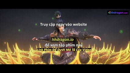 Đấu Phá Thương Khung Phần 5 Tập 170 Vietsub Thuyết Minh Tiếng Việt