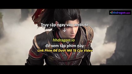 Đấu Phá Thương Khung Phần 5 Tập 170 Vietsub Thuyết Minh Tiếng Việt