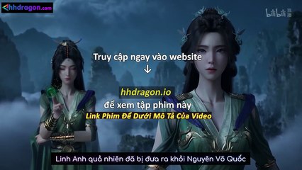 Phàm Nhân Tu Tiên Tập 166 Vietsub Thuyết Minh
