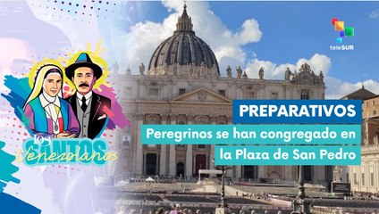 Fieles llegan al Vaticano previo a la canonización de santos venezolanos