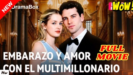 Embarazo y Amor con el Multimillonario (Doblado) en Español