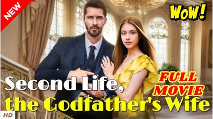 Second Life, The Godfather's Wife Short Drama