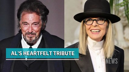 Al Pacino Shares Heartfelt Tribute to Ex Diane Keaton _ E! News