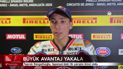 Toprak Razgatlıoğlu, İspanya'daki ilk yarışta ikinci oldu