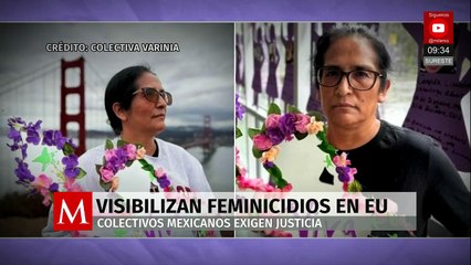 Colectivos mexicanos recorren instituciones en EU para visibilizar casos de feminicidios