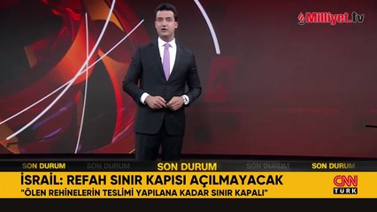 Netanyahu'dan 'Refah Kapısı' talimatı! 'Kapı açılmayacak'