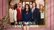 The Return Of The Lost Heiress