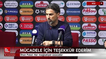 İlhan Palut: Her mağlubiyet üzücüdür
