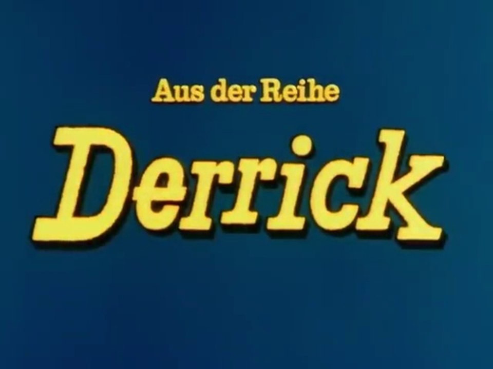 Derrick - Folge 48 - Lissas Vater