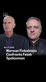 Norman Finkelstein Confronts Fatah Spokesman