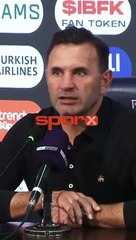 Okan Buruk: "Gördüğüm sarı kart, dünyada bir ilk!"