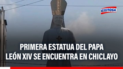 Chiclayo: Primera estatua en todo el mundo del Papa León XIV se encuentra en Pimentel