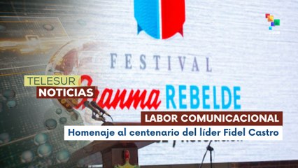 Festival Granma Rebelde celebra 60 años de prensa revolucionaria cubana