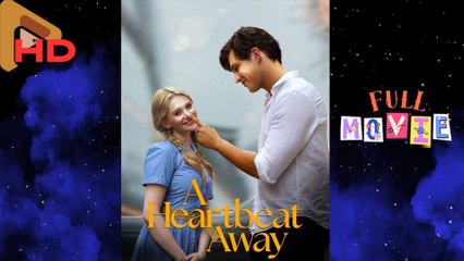 A Heartbeat Away