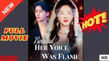 ❣️🍅💥 Behind Her Voice Was Flame - FULL MOVIES ENGLISH SUB