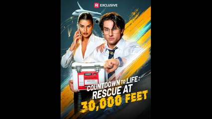 Countdown To Life: Rescue At 30,000 Feet