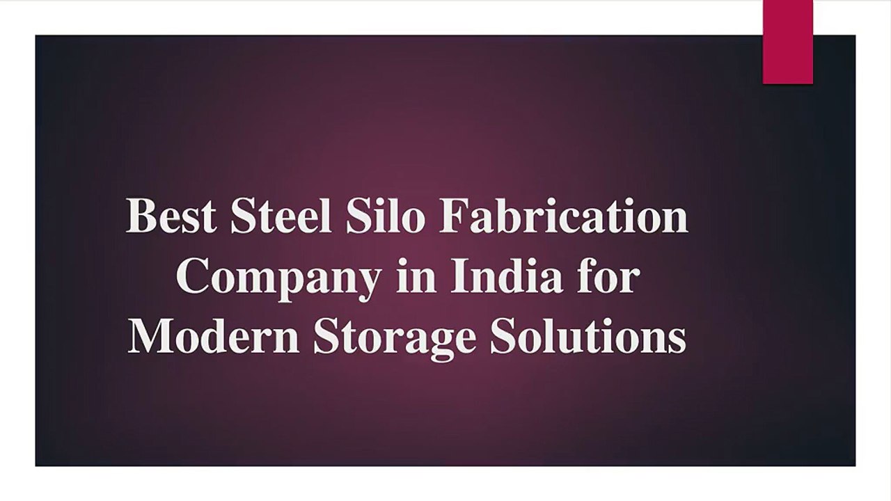 Best Steel Silo Fabrication Company in India for Modern Storage Solutions