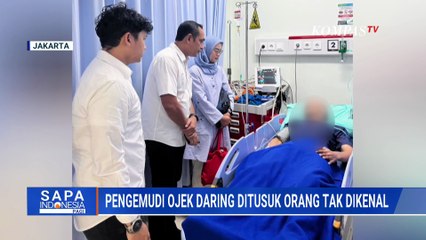 Pengemudi Ojek Daring di Jakarta Jadi Korban Penusukan, Polisi Selidiki Pelaku | SAPA PAGI