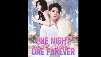 One Night, One Baby, One Forever Full Episode - Full Movie