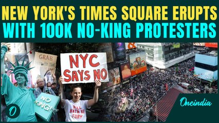 VIDEO: New York's Times Square FLOODED With 100,000+ 'No King' Protesters Against Trump's Policies