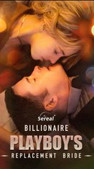 Billionaire Playboy's Replacement Bride - Full
