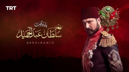 Payitaht Sultan Abdulhamid Season 01 Episode 09 [ Urdu Dubbed ] TRT Drama Urdu