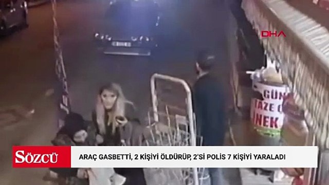 Araç gasbetti, 2 kişiyi öldürüp, 2'si polis 7 kişiyi yaraladı; çatışmada etkisiz hale getirildi